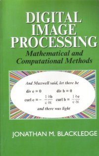 cover of the book Digital Image Processing: Mathematical and Computational Methods