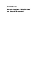 cover of the book Auswirkungen und Erfolgsfaktoren von Disease Management : Versorgungsansätze für chronisch kranke Patienten am Beispiel von Asthma und chronisch obstruktiven Lungenerkrankungen