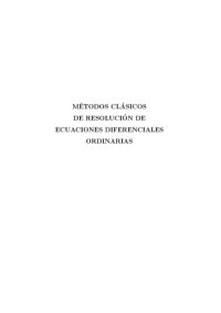 cover of the book Metodos clasicos de resolucion de ecuaciones diferenciales ordinarias