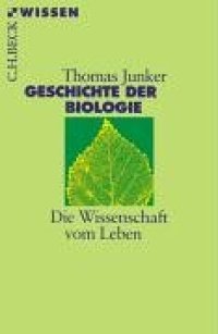 cover of the book Geschichte der Biologie : die Wissenschaft vom Leben