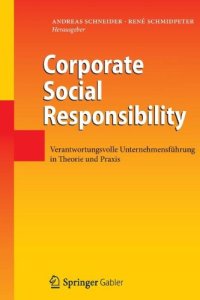 cover of the book Corporate Social Responsibility: Verantwortungsvolle Unternehmensführung in Theorie und Praxis