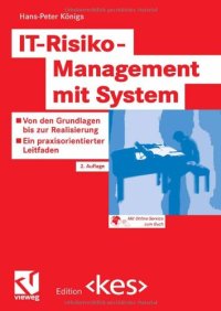 cover of the book IT-Risiko-Management mit System von den Grundlagen bis zur Realisierung - ein praxisorientierter Leitfaden