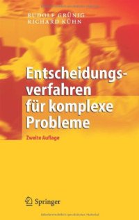 cover of the book Entscheidungsverfahren für komplexe Probleme : ein heuristischer Ansatz