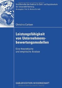 cover of the book Leistungsfähigkeit von Unternehmensbewertungsmodellen : Eine theoretische und empirische Analyse