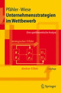 cover of the book Unternehmensstrategien im Wettbewerb: Eine spieltheoretische Analyse