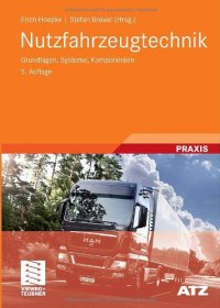 cover of the book Nutzfahrzeugtechnik : Grundlagen, Systeme, Komponenten ; mit 35 Tabellen