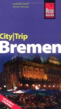 cover of the book CityTrip Bremen ; [mit großem Cityatlas]