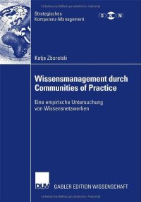 cover of the book Wissensmanagement durch Communities of Practice : eine empirische Untersuchung von Wissensnetzwerken