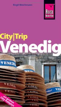 cover of the book City-Trip Venedig mit großem City-Faltplan