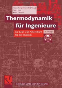 cover of the book Thermodynamik für Ingenieure : ein Lehr- und Arbeitsbuch für das Studium ; mit 56 Tabellen