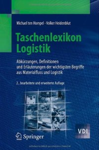 cover of the book Taschenlexikon Logistik: Abkürzungen, Definitionen und Erläuterungen der wichtigsten Begriffe aus Materialfluss und Logistik 