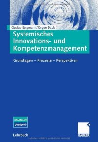 cover of the book Systemisches Innovations- und Kompetenzmanagement : Grundlagen - Prozesse - Perspektiven