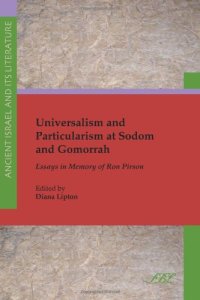 cover of the book Universalism and Particularism at Sodom and Gomorrah: Essays in Memory of Ron Pirson