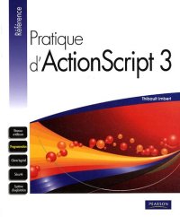 cover of the book Pratique d'Actionscript 3