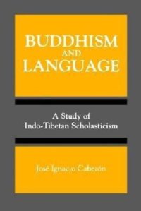 cover of the book Buddhism and Language: A Study of Indo-Tibetan Scholasticism