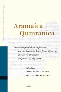 cover of the book Aramaica Qumranica: Proceedings of the Conference on the Aramaic Texts from Qumran in Aix-en-Provence 30 June - 2 July 2008