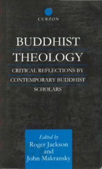 cover of the book Buddhist Theology: Critical Reflections by Contemporary Buddhist Scholars