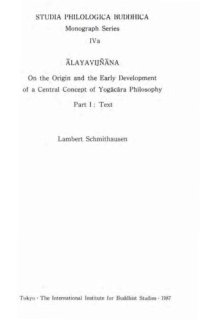 cover of the book Alayavijnana: On the Origin and the Early Development of a Central Concept of Yogacara Philosophy: Part 1: Text