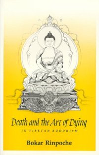 cover of the book Death and the Art of Dying in Tibetan Buddhism