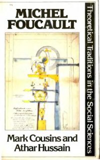 cover of the book Michel Foucault (Theoretical traditions in the social sciences)