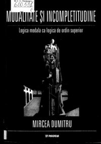 cover of the book Modalitate si incompletitudine