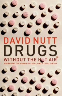 cover of the book Drugs - without the hot air