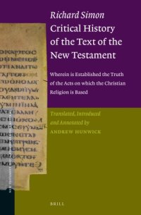 cover of the book Critical History of the Text of the New Testament: Wherein Is Established the Truth of the Acts on Which the Christian Religion Is Based