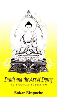 cover of the book Death and the Art of Dying in Tibetan Buddhism