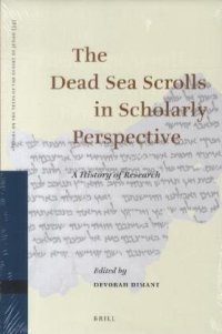 cover of the book The Dead Sea Scrolls in Scholarly Perspective: A History of Research