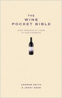 cover of the book The Wine Pocket Bible: Everything a Wine Lover Needs to Know