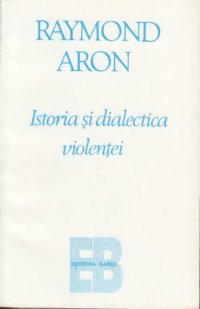 cover of the book Istoria si dialectica violentei