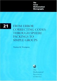 cover of the book From Error-Correcting Codes through Sphere Packings to Simple Groups