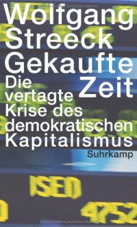 cover of the book Gekaufte Zeit: Die vertagte Krise des demokratischen Kapitalismus