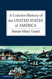 cover of the book A concise history of the United States of America