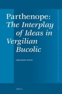 cover of the book Parthenope: The Interplay of Ideas in Vergilian Bucolic