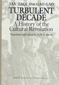 cover of the book Turbulent Decade: A History of the Cultural Revolution