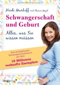 cover of the book Schwangerschaft und Geburt: Alles, was Sie wissen müssen