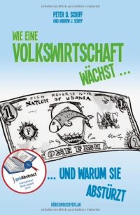 cover of the book Wie eine Volkswirtschaft wächst ...: ... und warum sie abstürzt