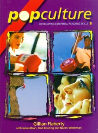 cover of the book Pop culture. Developing essential reading skills. Book 3 / Поп-культура: учебное пособие. Книга 3