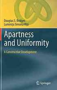 cover of the book Apartness and Uniformity: A Constructive Development