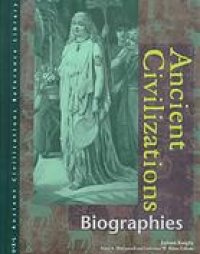 cover of the book Ancient Civilizations Reference Library Vol 2 Biographies