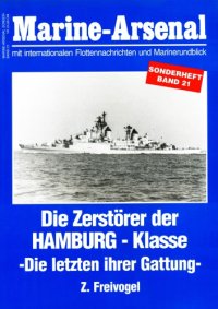 cover of the book Die Zerstörer der Hamburg-Klasse - die letzten ihrer Gattung