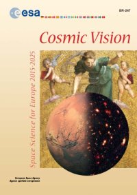 cover of the book Cosmic vision : space science for Europe 2015-2025