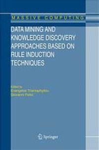 cover of the book Data mining and knowledge discovery approaches based on rule induction techniques