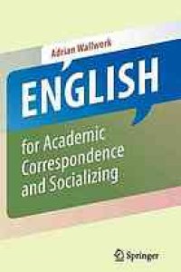 cover of the book English for academic correspondence and socializing