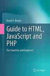 cover of the book Guide to HTML, JavaScript and PHP: For Scientists and Engineers