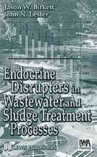 cover of the book Endocrine disrupters in wastewater and sludge treatment processes