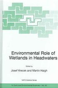 cover of the book Environmental role of wetlands in headwaters