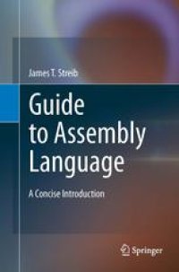 cover of the book Guide to Assembly Language: A Concise Introduction