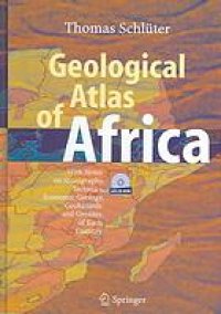 cover of the book Geological atlas of Africa with notes on stratigraphy, tectonics, economic geology, geohazards and geosites of each country ; with a CD-ROM